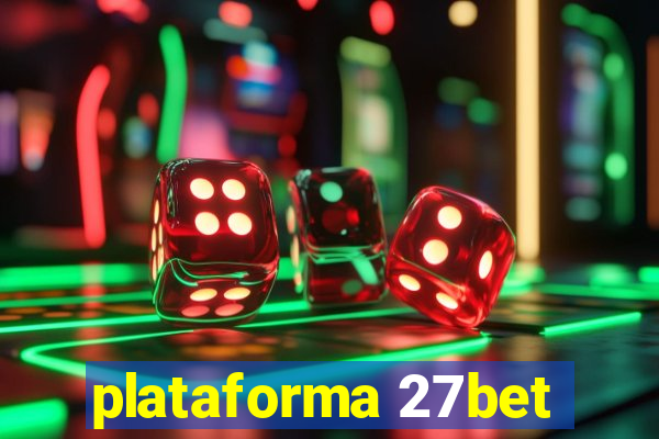 plataforma 27bet